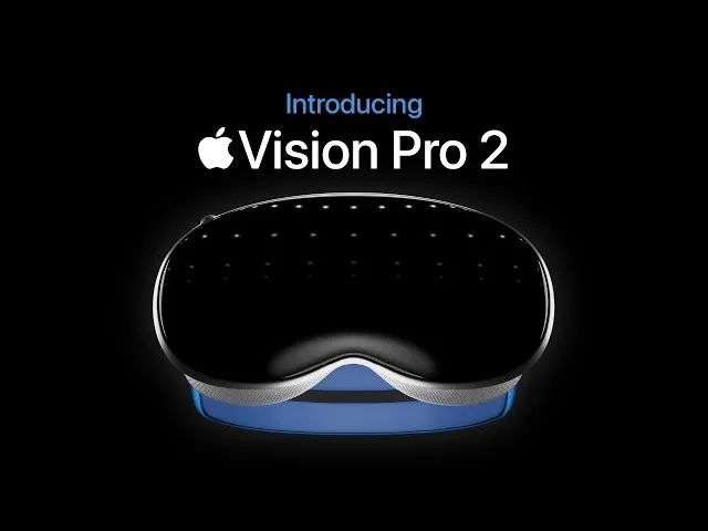 彭博社：Vision Pro2或将于2025年底至2026年春发布  第1张